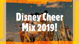 Disney Cheer Mix 2019 [upl. by Locklin1]