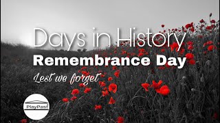 Days in History Remembrance Day [upl. by Reinold837]