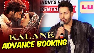 Varun Dhawan Reaction On KALANK BOX OFFICE And Advance Booking [upl. by Ecirtaed]