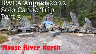 BWCA 2022 August Solo Canoe Trip Part 3 [upl. by Dagny]