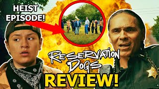 Reservation Dogs Season 3 Episode 8  INDIGENOUS REVIEW Funny Heist AnalysisBreakdown [upl. by Arriet]