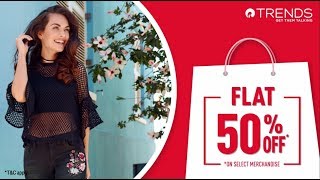 Trends Flat 50 Off Sale [upl. by Myriam390]