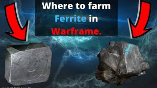 How to farm Ferrite in Warframe [upl. by Ribble460]