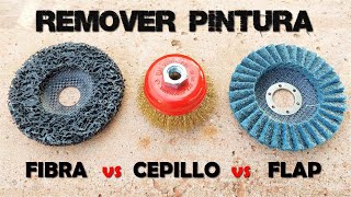 PUEBA de Discos para QUITAR PINTURA FIBRA vs CEPILLO vs FLAP SCOTCH [upl. by Sulokcin]