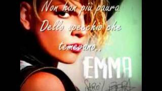 Emma Marrone  Sarò Libera Lyrics dedicata a Te♥ [upl. by Dammahum]