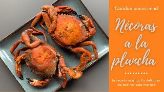 CÓMO HACER NÉCORAS A LA PLANCHA🦀 La RECETA más Fácil y DELICIOSA🥰 [upl. by Danyluk]