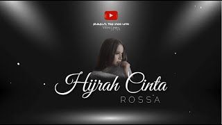 Rossa Hijrah Cinta Lirik [upl. by Bret]