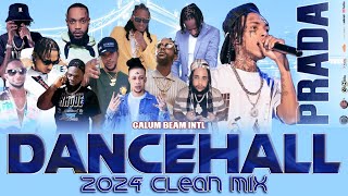 Dancehall Mix 2024 Clean  PRADA  Clean Dancehall Mix 2024KraffMasickaChronic LawPopcaan [upl. by Eahsed]