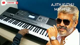 Thala ajith kumar kuthu mashup  keyboard cover  mass bgm mashup  hbdthalaajith [upl. by Assirrem]