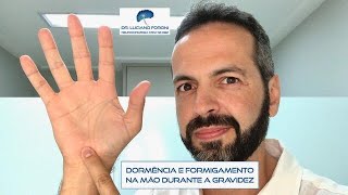 GRAVIDEZ E FORMIGAMENTO NA MÃO [upl. by Airalav392]