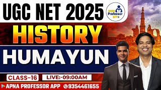 UGC NET DEC 2025  HISTORY  Humayun  CLASS  16 DrLokeshBali [upl. by Ydolem215]