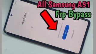 Samsung Galaxy A51 FRP Bypass New Method Working 100 [upl. by Josee]