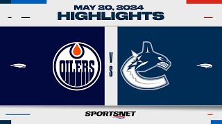 NHL Game 7 Highlights  Oilers vs Canucks  May 20 2024 [upl. by Itsyrk]