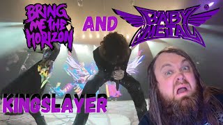 PERFECT Collab Bring Me The Horizon amp BABYMETAL  Kingslayer Live In Tokyo REACTION [upl. by Aihsened664]