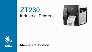 How to calibrate media or ribbon out errors  ZT230 Printer  Zebra [upl. by Acimaj]