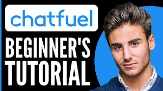 How to Use Chatfuel Chatbot in 2024  Chatfuel Tutorial for Beginners [upl. by Osnola]