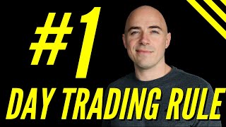 The Most Important Rule In Day Trading [upl. by Cima]