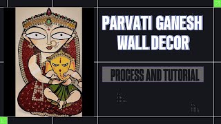 Ganesh Parvati Diwali Wall decoration DIY making Tutorial [upl. by Matejka318]