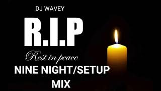 9Nine NightSetup Mix RIP For The Love ones youve lost popcaankartel ioctane and more [upl. by Wiencke624]