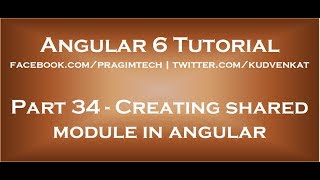 Creating shared module in angular [upl. by Nodnek]