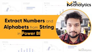 Extract numbers and alphabets from string in Power BI Power Query [upl. by Burack]