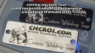 Custom Welding Tags Laser Engraved Anodized Aluminium amp Annealed Stainless Steel [upl. by Adnerak]