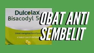 Review Obat Untuk Mengatasi Masalah Sembelit Susah BAB Konstipas Dulcolax Bisacodyl 5mg [upl. by Maddock]