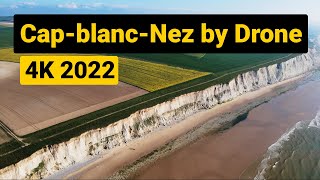 Cap Blanc Nez by drone 4K  France 2022 [upl. by Prudi540]