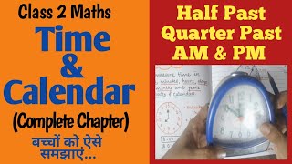 Time amp Calendar  Clock  Telling Time  Half Past Quarter Past Quarter to  Class 2 Maths [upl. by Mitchiner]