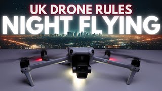 Can YOU Fly Your Drone at NIGHT  UK Drone Rules [upl. by Darreg337]