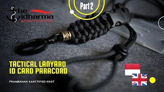 Easy Paracord Tutorial  How To Cara Membuat Tali ID Card Tactical Lanyard Military Prambanan 2 [upl. by Htebirol]