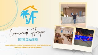 HOTEL SLAVIERO UN LUGAR DONDE DISFRUTAR INTENSAMENTE TU VISITA A FLORIANÓPOLIS [upl. by Maag]