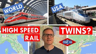 US High Speed Rail vs the World  International City Pair Twins for the USAs Top 10 [upl. by Bigler686]