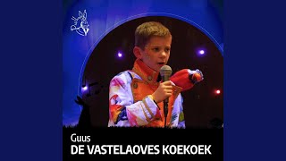 De Vastelaoves Koekoek [upl. by Alel]