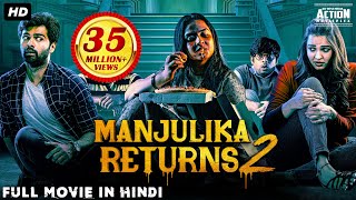 MANJULIKA RETURNS 2 2022 New Released Hindi Dubbed Movie  Adith Arun Pujita P South Movie 2022 [upl. by Merline862]