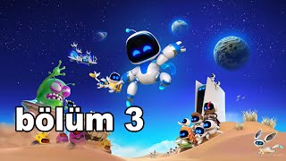 ASTRO BOT 2 PS5 TÜRKÇE bölüm  3 [upl. by Yhtomit]