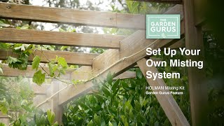 How to Set Up A Misting System with The Garden Gurus [upl. by Nomrah]