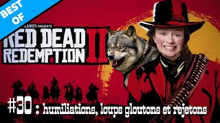 Best of live 30  humilations loups gloutons et rejetons Red Dead Redemption II [upl. by Delsman]