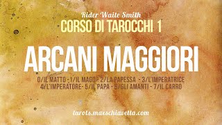 corso Tarocchi parte 2 GLI ARCANI MAGGIORI [upl. by Iluj599]