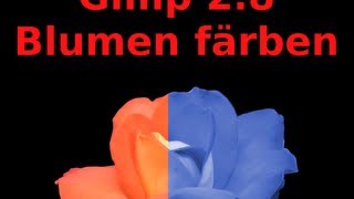 Gimp  Farben von Objekten ändern [upl. by Bone256]