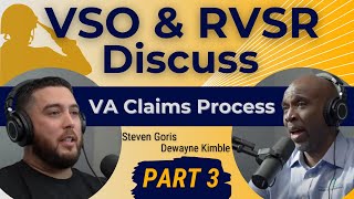 Former VSO and RVSR Discusses VA Claims Process  Part 3 [upl. by Eisse955]