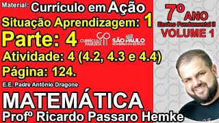 SA01P04 7º ano Matemática  Currículo em Ação  Vol 1  2021  Situação Aprendizagem 1  Parte 4 [upl. by Eixid]