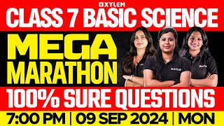 Class 7 Basic Science  Mega Marathon  Onam Exam 2024  Xylem Class 7 [upl. by Hedvah259]