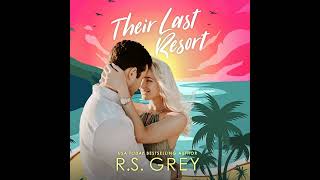 Their Last Resort By RS Grey  Audiobook Romance [upl. by Nonnag65]