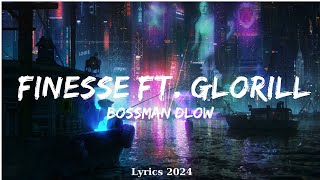 BossMan Dlow  Finesse Ft GloRilla  Music Tessa [upl. by Enna]