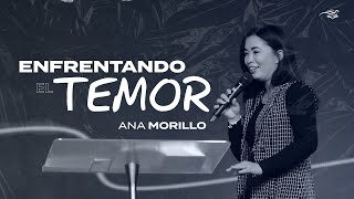 ENFRENTANDO EL TEMOR  Ana Karen Morillo [upl. by Yusem]