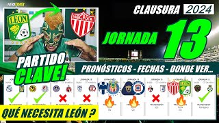 ✅ PRONÓSTICOS  FECHAS  HORARIOS  DONDE VER ✅ JORNADA 13 LIGA MX CLAUSURA 2024 ✅ MIS PREDICCIONES [upl. by Alten]