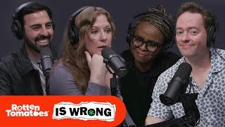 The Last Rotten Tomatoes Is Wrong Episode Ever [upl. by Niloc]