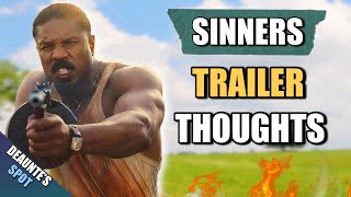 Sinners Movie Trailer  Quick Thoughts [upl. by Ahsenrad]