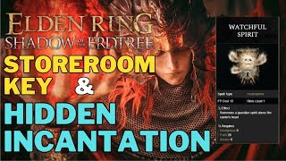 Storeroom Key amp HIDDEN INCANTATION  Elden Ring  Shadow of the Erdree [upl. by Tabb]